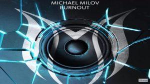 Michael Milov - Burnout